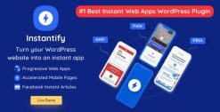 Instantify PWA, Google AMP And Facebook IA 7.6